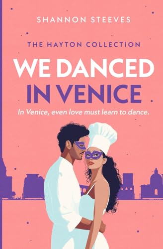 We Danced in Venice: The Hayton Collection - Book Two cover image