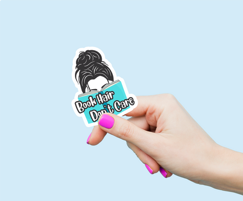 Bookish Gift - Romance Reader Sticker - Book Hair Don't Care Weatherproof Vinyl Sticker