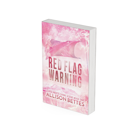 Red Flag Warning | Cupid Meets Crime Scene | Book One