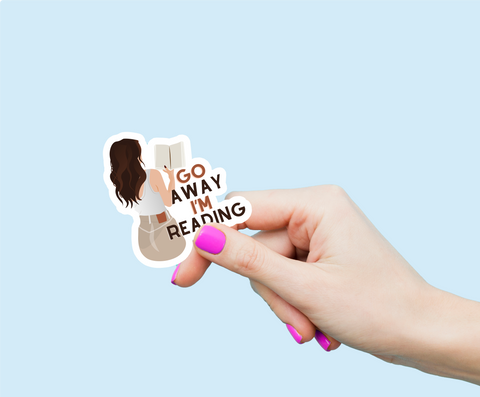 Bookish Gift - Romance Reader Sticker - Go Away I'm Reading Weatherproof Vinyl Sticker