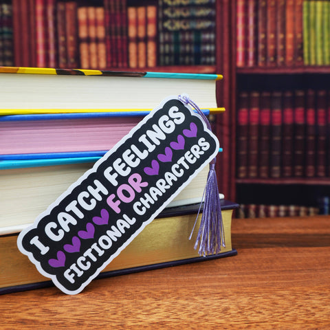 Punchkins - “I Catch Feelings For Fictional Characters” Bookmark