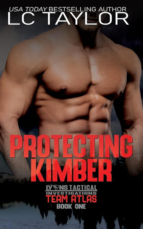 Protecting Kimber romance novel by author LC Taylor featuring a muscular man on the cover