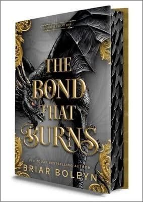 The Bond That Burns | Deluxe Limited Edition | Bloodwing Academy | Book 2