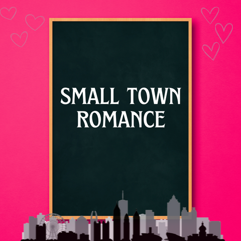 Small Town Romance