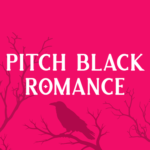 Pitch Black Romance