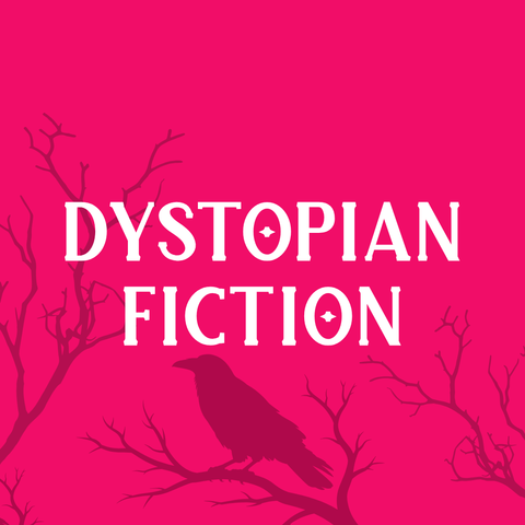 Dystopian Fiction