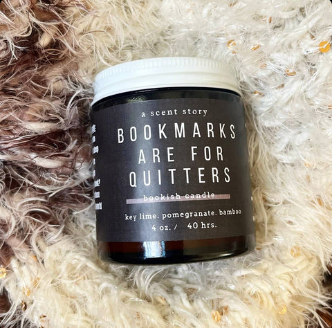 A Scent Story Candle Co - Bookmarks Are For Quitters -  Bookish Candle | Book Themed