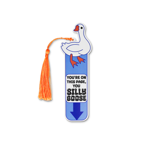 Punchkins - “You’re on This Page, You Silly Goose” Bookmark