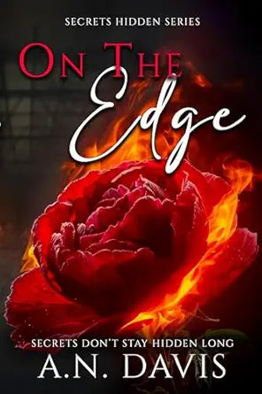 On The Edge (Secrets Hidden Series)
