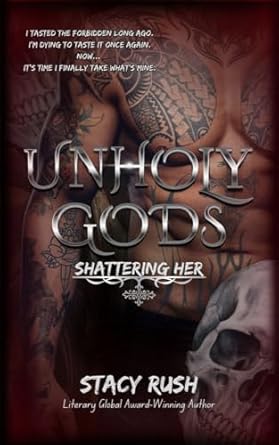 Unholy Gods: Shattering Her (Nyte's Hall Series)