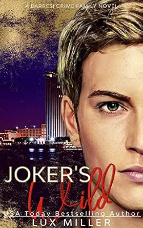 Joker's Wild | A Barresi Crime Family | Book 6