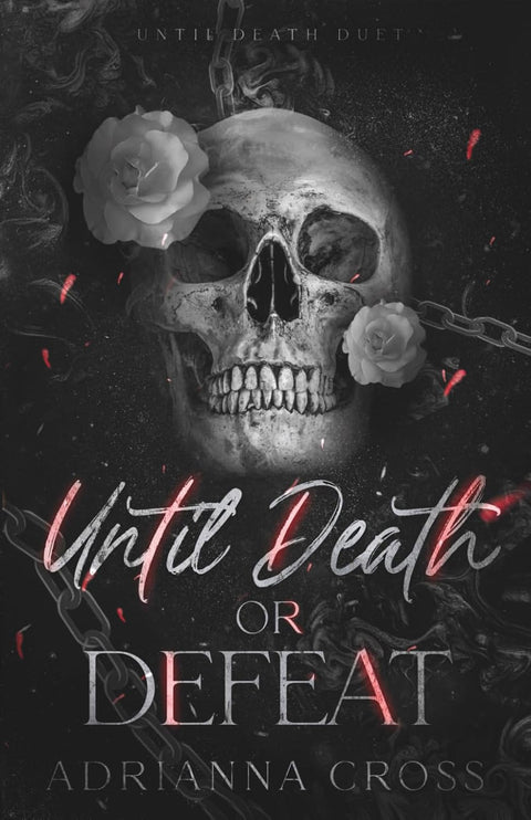 Until Death or Defeat | Until Death Duet | Book One