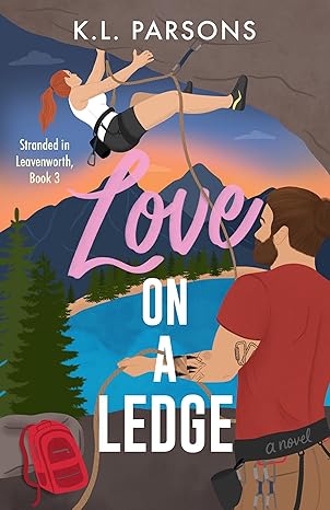 Love on a Ledge (Stranded in Leavenworth Book 3)