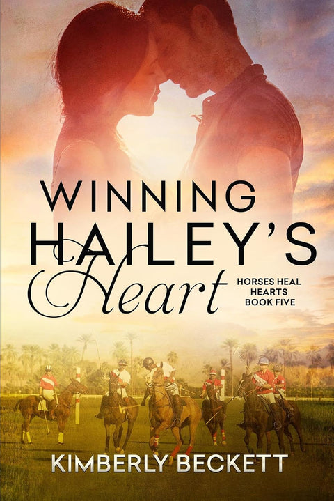 Winning Hailey's Heart | Horses Heal Hearts | Book Five
