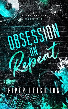 Obsession on Repeat: Vinyl Hearts Book One