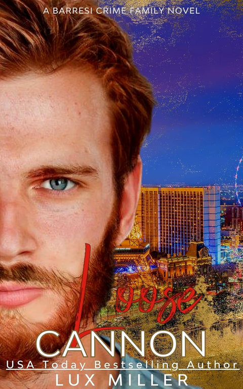 Loose Cannon | A Barresi Crime Family | Book 8