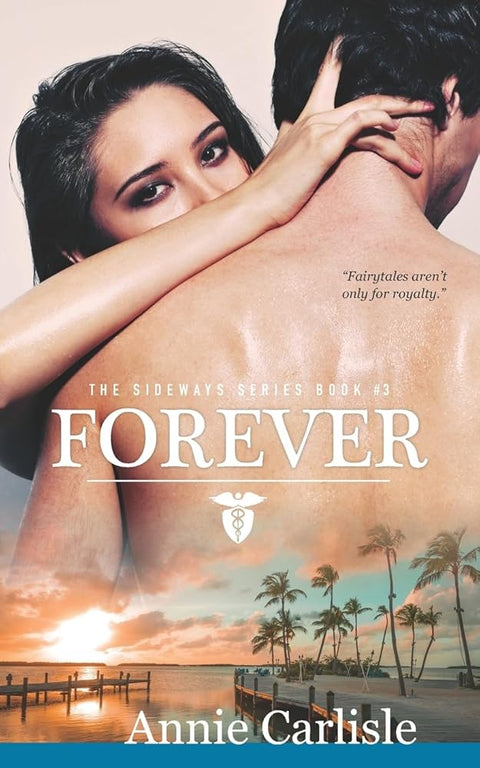 Forever: The Sideways Series - Book 3 cover image