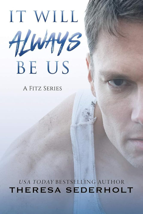 It Will Always Be Us (A Fitz Series) cover image