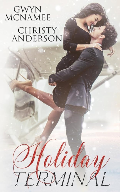 Holiday Terminal: (A Second Chance Secret Baby Billionaire Holiday Romance) (The Warren Family Holidays) cover image