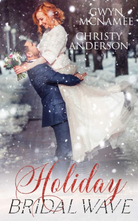 Holiday Bridal Wave: (A Forbidden Office Fake Marriage Billionaire Holiday Romance) (The Warren Family Holidays) cover image