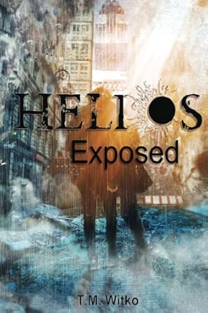 Helios Exposed (The Helios Chronicles) cover image