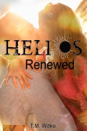 Helios Renewed (The Helios Chronicles) cover image