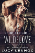 Wilde Love: A Forever Wilde Novel cover image