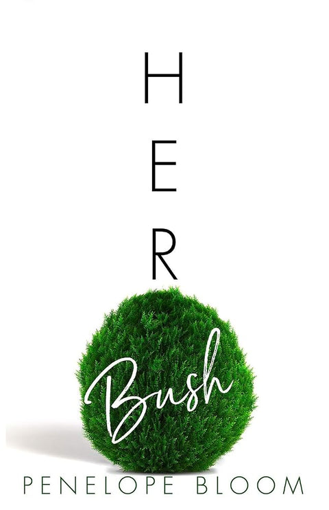 Her Bush: 6 cover image