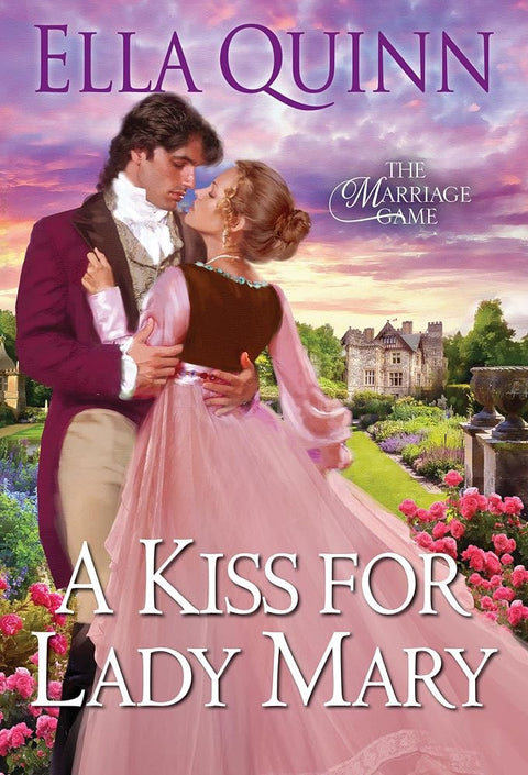 A Kiss for Lady Mary (The Marriage Game) cover image