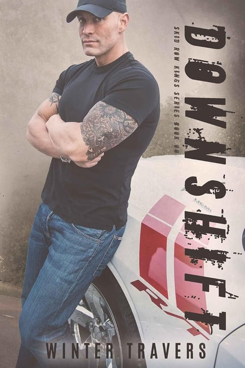Downshift: Skid Row Kings Series cover image
