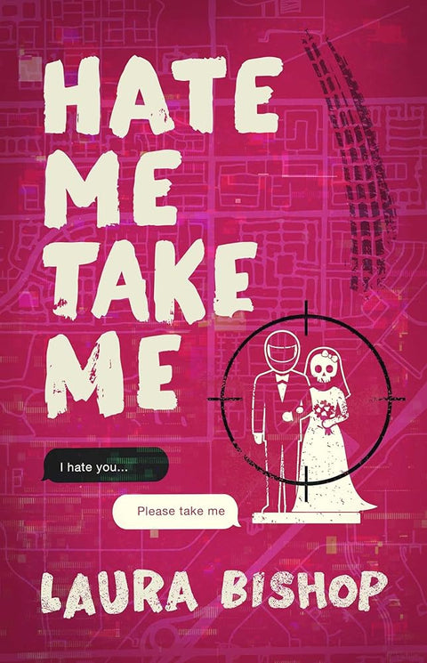 Hate Me Take Me: A Novel (Obsessively Yours) cover image