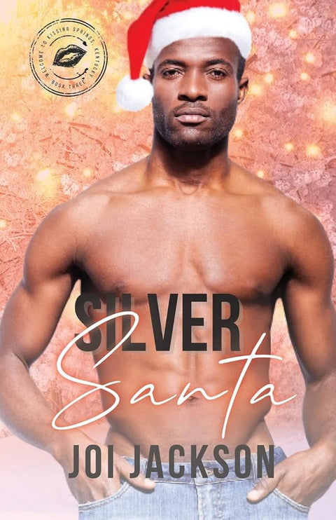 Silver Santa: Welcome to Kissing Springs Book 3 cover image