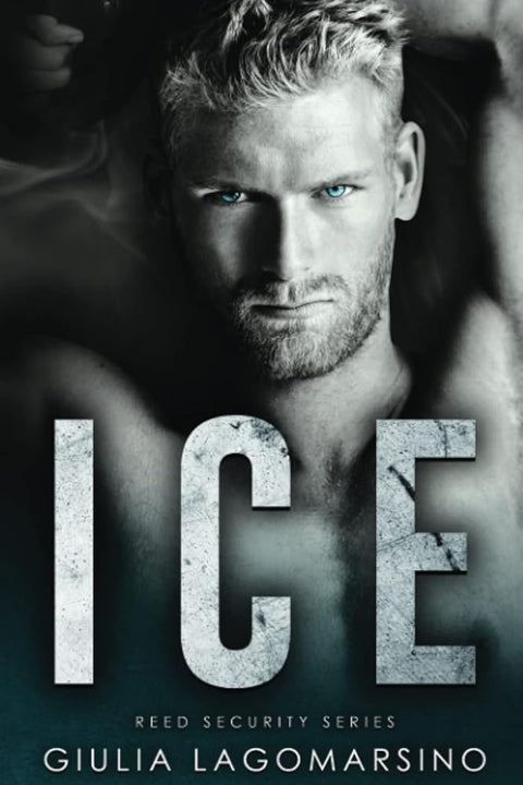 Ice: A Reed Security Romance cover image