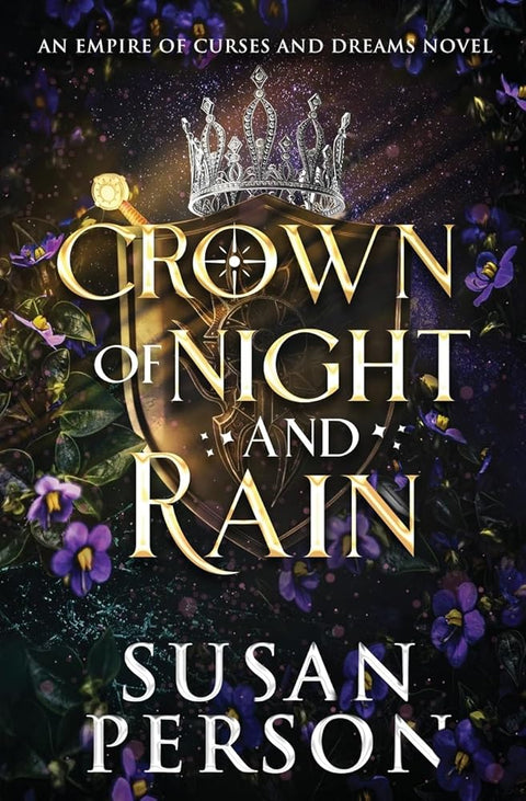 Crown of Night and Rain: An Empire of Curses and Dreams Novel: The Night and Rain Series Book 1 cover image