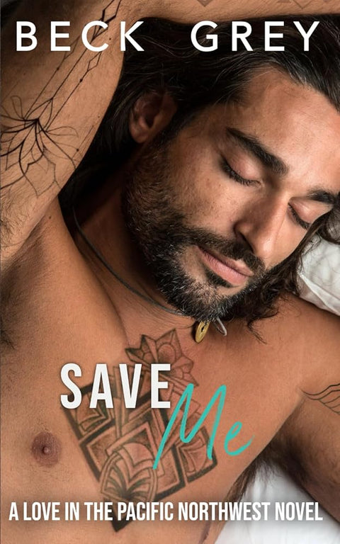 Save Me: Love in the Pacific Northwest Book 1 cover image