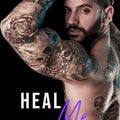 Heal Me: Love in the Pacific Northwest Book 5 cover image