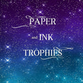 Paper and Ink Trophies cover image