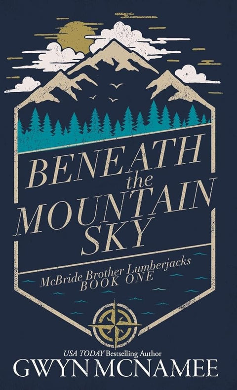 Beneath the Mountain Sky: A Small Town Mountain Man Lumberjack Second Chance Romance cover image