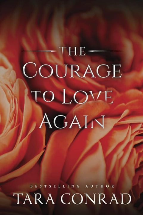 The Courage to Love Again (Fire and Ice Collections) cover image