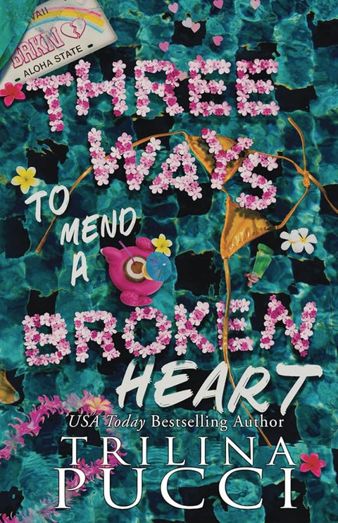 Three Ways to Mend a Broken Heart (Touchdown Love) cover image