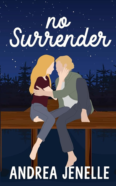 No Surrender: Willow Creek Book 2 (Willow Creek: A Small Town Romance Series) cover image