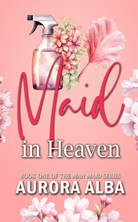 Maid in Heaven: Book one of the Man Maid series cover image