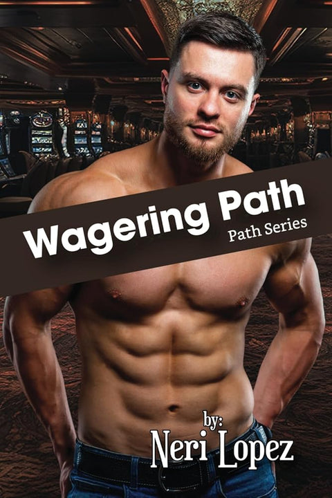 Wagering Path: Path Series Book 3 cover image