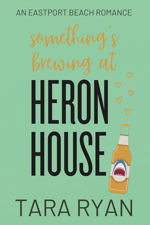 Something's Brewing at Heron House: An Eastport Beach Romance cover image