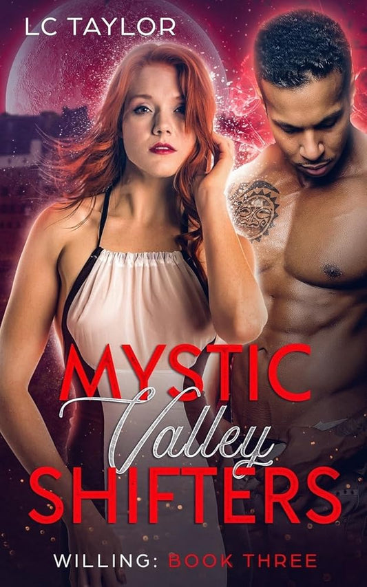 Willing: Book Three (Mystic Valley Shifters) cover image