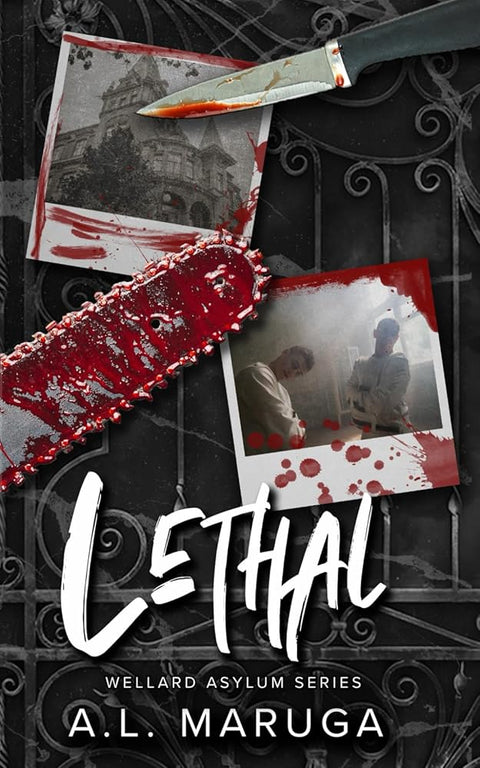 Lethal: Wellard Asylum Series cover image