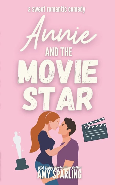 Annie and the Movie Star (Lake Sterling Sweet Romance) cover image