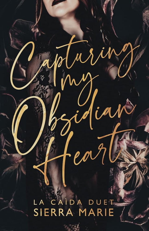 Capturing My Obsidian Heart (La Caìda Duet) cover image