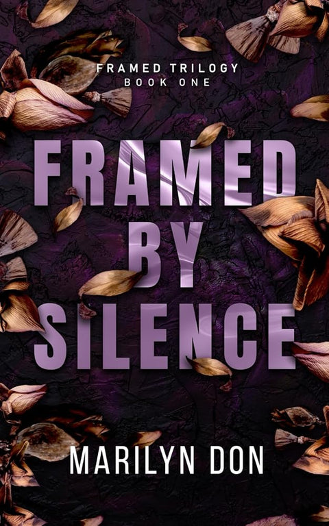 Framed by Silence: A Dark College Romance cover image