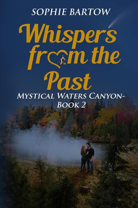 Whispers from the Past: A Small-Town, Slow-Burn Mystical Romance (Mystical Waters Canyon) cover image